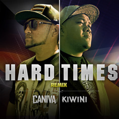 Kiwini Vaitai - Hard Times Remix Ft. Caniva