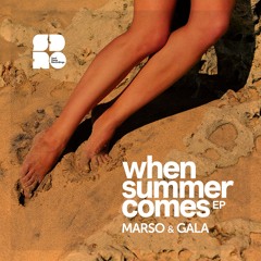 Marso & Gala - When Summer Comes