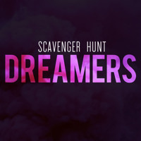 Scavenger Hunt - Dreamers