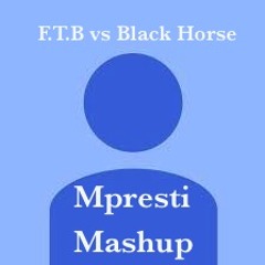 FTB Vs Black Horse katy perry (Mpresti edit) free download