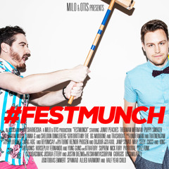 Milo & Otis - #FESTMUNCH