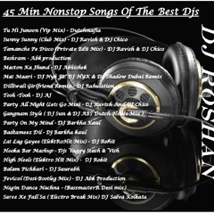 45 Min Nonstop Songs Of The Best Djs