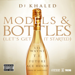 Dj Khaled&future Bitches And Bottles