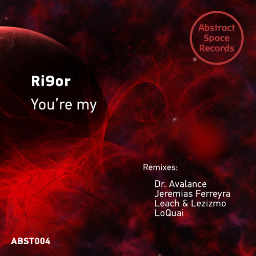 Ri9or - You're My (LoQuai Remix) (PREVIEW CLIP)