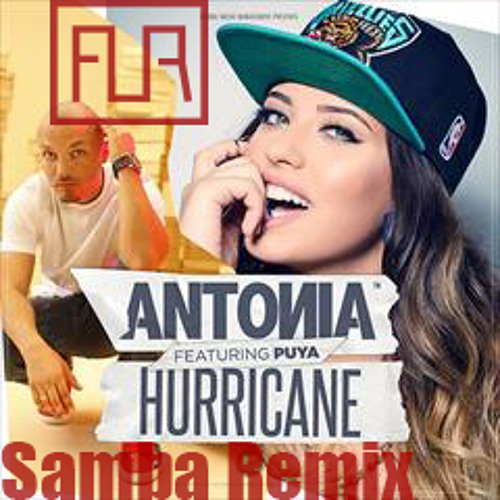 Samba - Antonia (feat. Puya) - Hurricane (DJ Aur Remix)