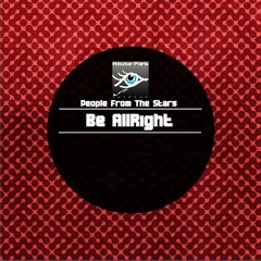 BE ALLRIGHT out now on House Park Records