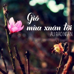Cánh Bướm Vườn Xuân - Âu Bảo Ngân ft. Hoàng Nhật Minh (Cerisier rose et Pommier blanc)