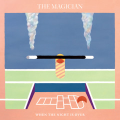 Magician - When The Night Is Over (Grades Remix) Pete Tong rip