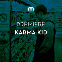 Premiere: Karma Kid 'Like I'm On Fire'