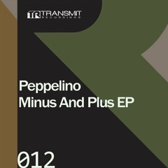 Peppelino - Minus And Plus (Original Mix)