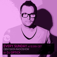 Dj Optick - Obsession - Ibiza Global Radio - 19.01.2014