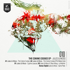 A1- Jules & Moss - The Cokine Cockee (Original Mix)