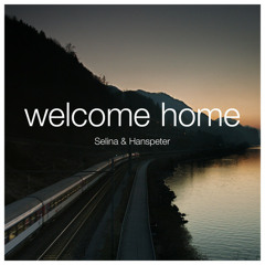 Selina & Hanspeter "Welcome Home"