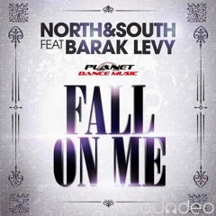 North & South Feat Barak Levy - Fall On Me(Club Remix)