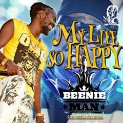 Beenie Man - My Life So Happy
