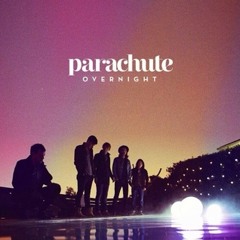 Forever And Always - Parachute