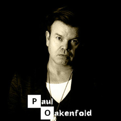 Paul Oakenfold in Concert at The Stage - Fri Jan 31