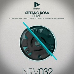 Stefano Kosa - Pump (Paco Maroto Remix) / Nirvana Rec.