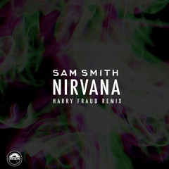 Sam Smith - Nirvana (Harry Fraud Remix)