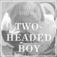 Neutral Milk Hotel - Two-Headed Boy (Tica Douglas Cover)