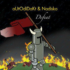 aUtOdiDaKt & Nadisko - Defeat (Edgework & Alek Drive Remix)