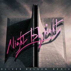 Chromeo - Night By Night (Oliver Nelson Remix)