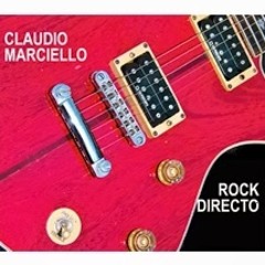 Claudio Marciello - Rock directo