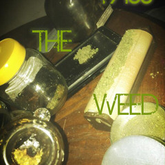 PASS THE WEED - X Danny