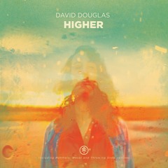 David Douglas - Higher (Weval Remix)