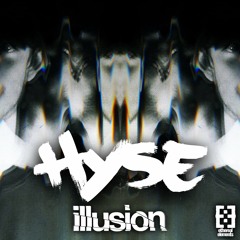 Hyse - Illusion [Khafu Remix]
