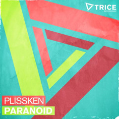 Plissken   Paranoid (Original Mix)