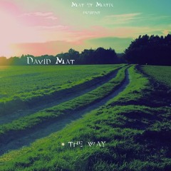David Mat: The Way