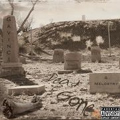 Dead & Gone (Prod. by EzDoesIt & IS Beats)