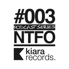 Podcast Series 003 - NTFO [Free Download]