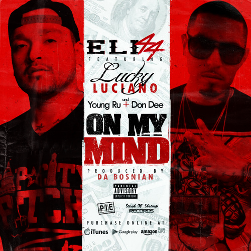 Eli - On My Mind (Feat. Lucky Luciano, Don D, Young Ru)