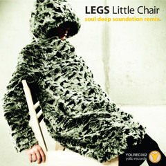 Legs - Little Chair (Soul Deep Soundation Remix) - YOLREC002