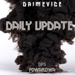 DAILY UPDATE 01 -GRIMEVICE