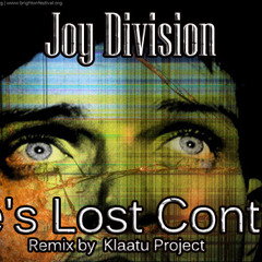 Joy Division - She's Lost Control (Remix by Klaatu Project)