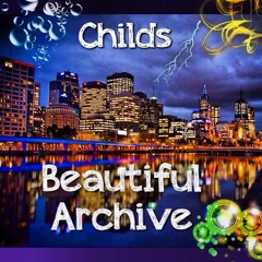 CHILDS- BEAUTIFUL ARCHIVE