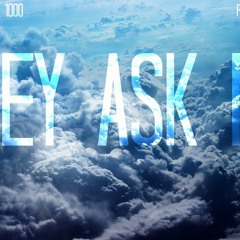 They Ask Me Ft. White 1000