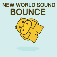 New World Sound - Bounce [FREE DOWNLOAD]