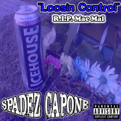 Loosin Control - Spadez Capone
