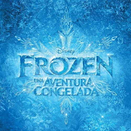 Porcentaje Arriba Opinión Stream Disney: Frozen, una aventura congelada | Libre Soy [Versión latina]  (Tipo: Película) by Krhz | Listen online for free on SoundCloud