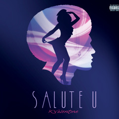 K'VALENTINE SALUTE U