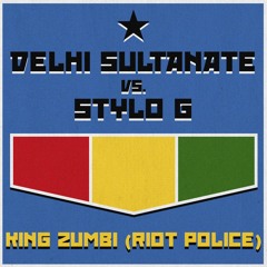 King Zumbi / Riot Police (Stylo G Riddim)