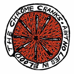 The Chrome Cranks - Living / Dead