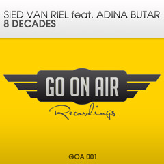 Sied van Riel & Adina Butar - 8 Decades (Original Dub Mix)
