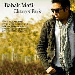 Babak Mafi - Ehsase Pak