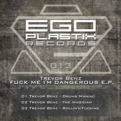 Trevor Benz - Drums Maniac - [EGO PLASTIX]
