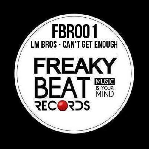 FBR001 : Can't Get Enough (Original Mix)(Click Buy for Free Download)